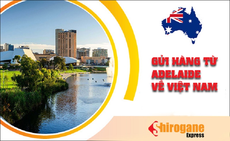 Vận chuyển hàng hóa từ Adelaide về Việt Nam